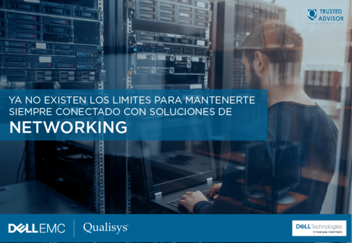 Fortalece la conectividad con soluciones de Networking Dell EMC - Image